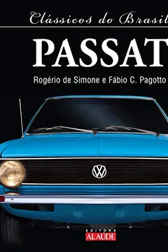 Livro Passat - Coleção Clássicos do Brasil - Resumo, Resenha, PDF, etc.