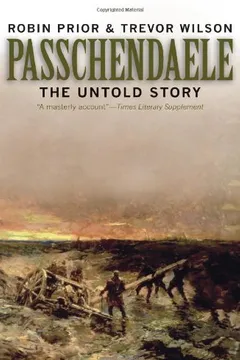 Livro Passchendaele: The Untold Story; Second Edition - Resumo, Resenha, PDF, etc.