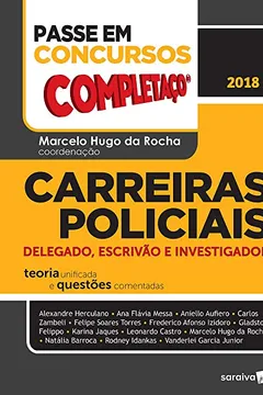 Livro Passe em Concursos. Carreiras Policiais. Delegado, Escrivão e Investigador - Completaço - Resumo, Resenha, PDF, etc.
