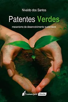 Livro Patentes Verdes - Resumo, Resenha, PDF, etc.