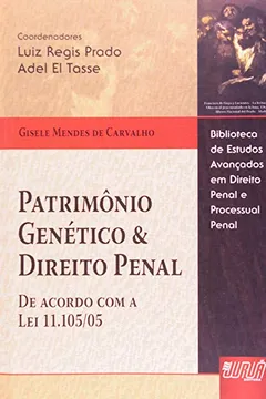 Livro Patrimônio Genético e Direito Penal - Resumo, Resenha, PDF, etc.