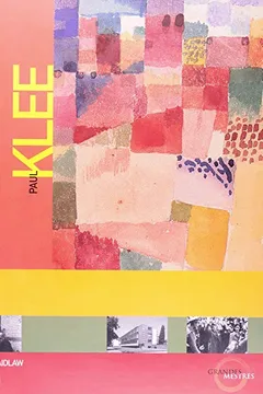 Livro Paul Klee - Coleção Grandes Mestres - Resumo, Resenha, PDF, etc.