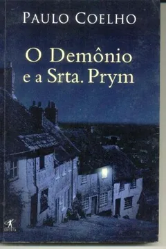 Livro Paulo Coelho - Autographed / Signed / O Demônio E A Srta. Prym- 2000 - Portuguese / Brazil - Resumo, Resenha, PDF, etc.
