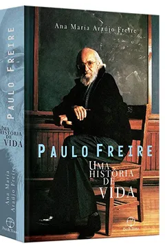 Livro Paulo Freire. Uma História de Vida - Resumo, Resenha, PDF, etc.
