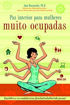 Livro Paz Interior Para Mulheres Muito Ocupadas - Resumo, Resenha, PDF, etc.