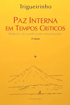 Livro Paz Interna em Tempos Críticos - Resumo, Resenha, PDF, etc.