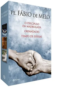 Livro Pe. Fabio de Melo. O Discípulo da Madrugada, Orfandades e Tempo de Esperas - Caixa - Resumo, Resenha, PDF, etc.
