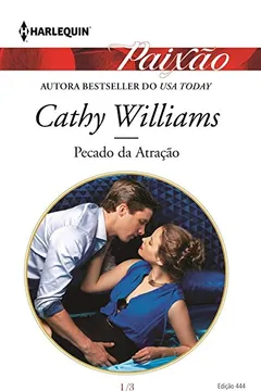 Livro Pecado da Atração - Coleção Harlequin Paixão. Número 444 - Resumo, Resenha, PDF, etc.