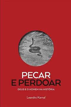 Livro Pecar e Perdoar - Resumo, Resenha, PDF, etc.