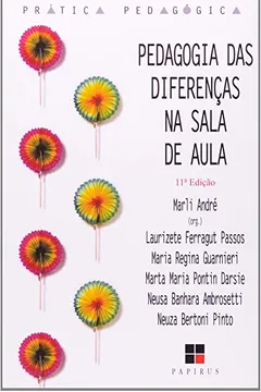 Livro Pedagogia das Diferenças na Sala de Aula - Resumo, Resenha, PDF, etc.