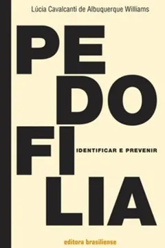 Livro Pedofilia. Identificar e Prevenir - Resumo, Resenha, PDF, etc.