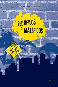 Livro Pedófilos e Maléficos - Resumo, Resenha, PDF, etc.