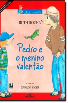 Livro Pedro E O Menino Valentão - Resumo, Resenha, PDF, etc.