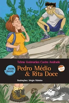 Livro Pedro Médio e Rita Doce - Conforme Nova Ortografia - Resumo, Resenha, PDF, etc.