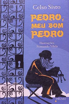 Livro Pedro, Meu Bom Pedro - Resumo, Resenha, PDF, etc.