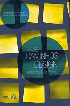Livro Pelos Caminhos do Design. Metodologia de Projeto - Resumo, Resenha, PDF, etc.