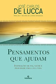 Livro Pensamentos que Ajudam - Resumo, Resenha, PDF, etc.