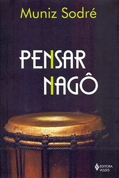 Livro Pensar Nagô - Resumo, Resenha, PDF, etc.