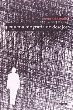 Livro Pequena Biografia De Desejos - Resumo, Resenha, PDF, etc.