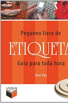 Livro Pequeno Livro De Etiqueta. Guia Para Toda Hora - Resumo, Resenha, PDF, etc.