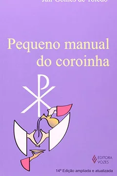 Livro Pequeno Manual Do Coroinha - Resumo, Resenha, PDF, etc.
