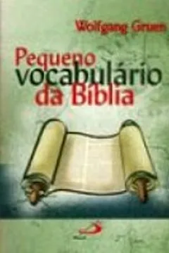 Livro Pequeno Vocabulário Da Bíblia - Resumo, Resenha, PDF, etc.