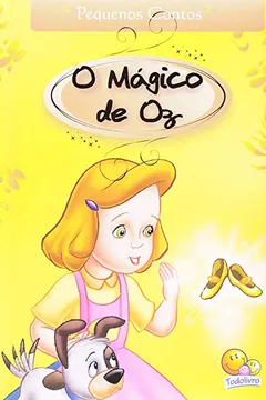 Livro Pequenos Contos. O Mágico de Oz - Resumo, Resenha, PDF, etc.