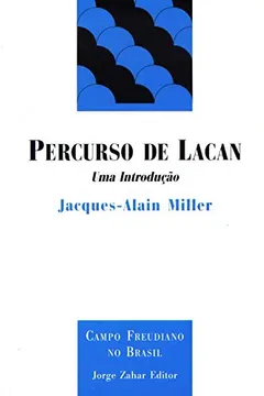 Livro Percurso De Lacan. Coleção Campo Freudiano no Brasil - Resumo, Resenha, PDF, etc.