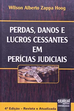 Livro Perdas, Danos e Lucros Cessantes em Pericias Judiciais - Resumo, Resenha, PDF, etc.