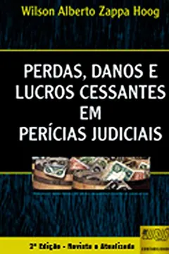 Livro Perdas  Danos E Lucros Cessantes Em Pericias - Resumo, Resenha, PDF, etc.