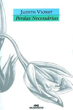 Livro Perdas Necessárias - Resumo, Resenha, PDF, etc.