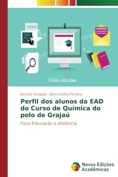 Livro Perfil dos alunos da EAD do Curso de Química do polo de Grajaú: Foco Educação a distância - Resumo, Resenha, PDF, etc.