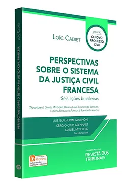 Livro Perspectiva Sobre a Justiças do Sistema Civil Francês. Seis Lições Brasileiras - Resumo, Resenha, PDF, etc.