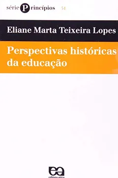 Livro Perspectivas Históricas da Educação - Resumo, Resenha, PDF, etc.