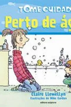 Livro Perto De Água - Coleção Tome Cuidado - Resumo, Resenha, PDF, etc.