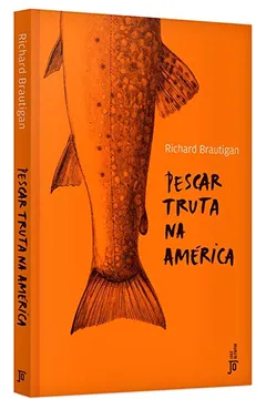 Livro Pescar truta na América - Resumo, Resenha, PDF, etc.