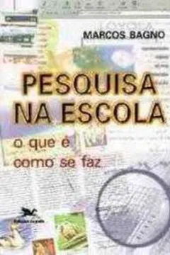 Livro Pesquisa Na Escola - Resumo, Resenha, PDF, etc.