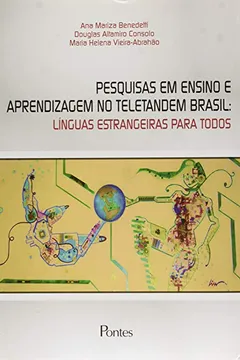 Livro Pesquisas Em Ensino E Aprendizagem No Teletandem Brasil - Resumo, Resenha, PDF, etc.