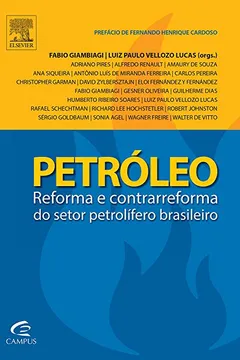 Livro Petróleo. Reforma e Contrarreforma do Setor Petrolífero Brasileiro - Resumo, Resenha, PDF, etc.