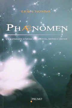 Livro Phaenomen - Resumo, Resenha, PDF, etc.