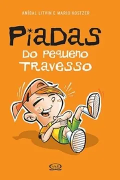 Livro Piadas Do Pequeno Travesso - Resumo, Resenha, PDF, etc.