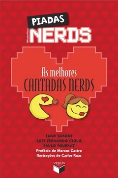 Livro Piadas Nerds. As Melhores Cantadas Nerds - Resumo, Resenha, PDF, etc.