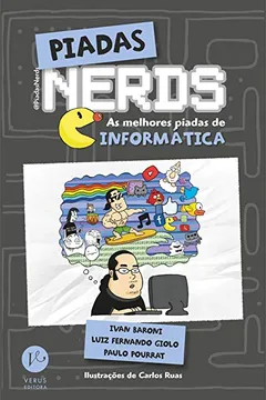 Livro Piadas Nerds. As Melhores Piadas de Informática - Resumo, Resenha, PDF, etc.