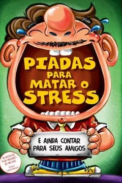 Livro Piadas Para Matar o Stress - Resumo, Resenha, PDF, etc.