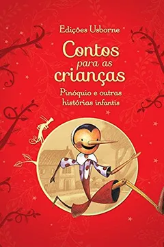 Livro Pinóquio e Outras Histórias Infantis. Contos Para as Crianças - Resumo, Resenha, PDF, etc.