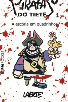 Livro Piratas Do Tietê 1 - Coleção L&PM Pocket - Resumo, Resenha, PDF, etc.