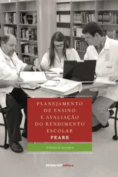 Livro Planejamento De Ensino E Avaliação Do Rendimento Escolar. PEARE - Resumo, Resenha, PDF, etc.