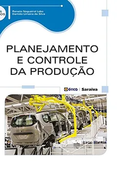 Livro Planejamento e Controle da Produção - Resumo, Resenha, PDF, etc.
