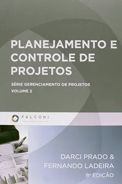 Livro Planejamento e Controle de Projetos - Volume 2 - Resumo, Resenha, PDF, etc.