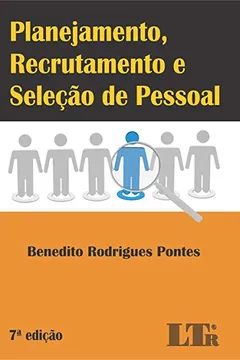 Livro Planejamento, Recrutamento e Seleção de Pessoal - Resumo, Resenha, PDF, etc.